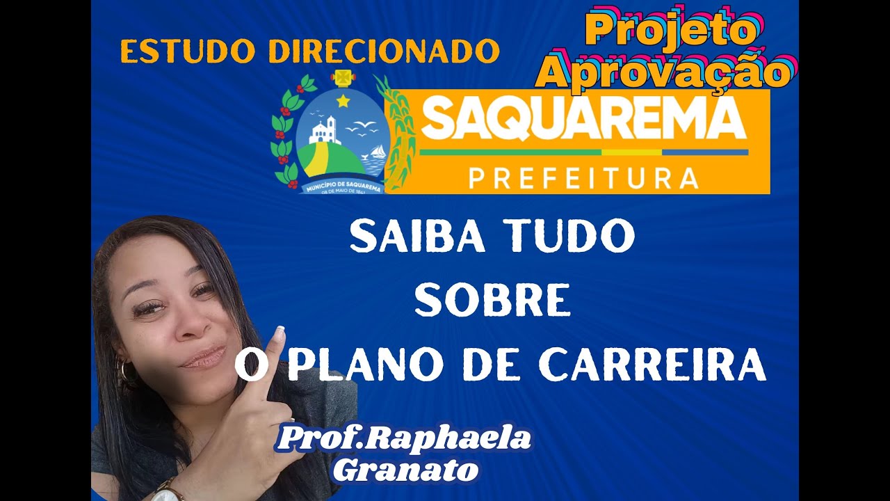 Saiba tudo sobre o plano de carreira de Saquarema