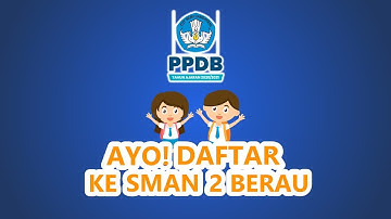 CARA MENDAFTAR DI SMAN 2 BERAU PADA PPDB 2022 MENGGUNAKAN HP (HANDPHONE/PONSEL)
