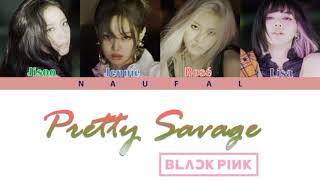 BLACKPINK - Pretty Savage (Color Coded Lyric)