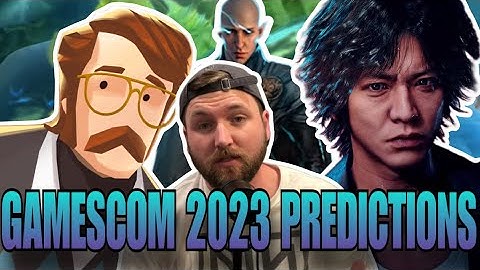 Gamescom 2023 Predictions & Wishes | Predicting What Will Be Announced At Gamescom ONL 2023