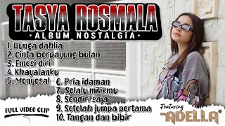 TASYA ROSMALA - EMOSI DIRI | KHAYALANKU (FATAMORGANA) ALBUM NOSTALGIA FT. ADELLA
