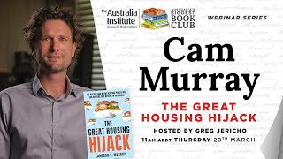 Cameron Murray - The Great Housing Hijack | Australia's Biggest Book Club