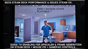 InZOI Steam Deck Performance & Issues Steam OS | Enable FSR Frame Gen + Mouse Fix + Gamepad Controls