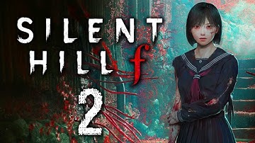 I thought we were friends... [Silent Hill F - Part 2]