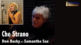 Video thumbnail of "DON BACKY e SAMANTHA SAX - CHE STRANO"