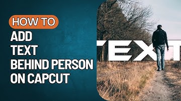 Text Behind Person Effect  CapCut Tutorial 2023
