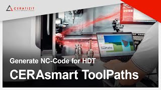 CERAsmart ToolPaths: Fast and Simple Tool Paths for HDT w/ FreeTurn