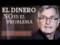 El dinero no es problemas tu lo eres audio completo