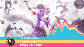 Miniatura de "Ernie Zakri -  Jangan Marah | ►Nightcore◄ | Lirik dibawah  |"