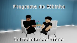 Programa do Bibinho EP1 (convidado: Brenor p)