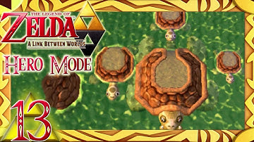 The Legend of Zelda: A Link Between Worlds [HERO MODE] - Episode 13:THE TRAPPED TURTLES!