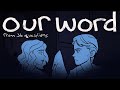 OUR WORD animatic // 36 questions