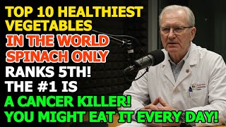 Download Lagu Top 10 Healthiest Vegetables: Spinach 5th, #1 Is The 'Cancer Killer'! MP3 Download Lagu Top 10 Healthiest Vegetables: Spinach 5th, #1 Is The 'Cancer Killer'! MP3