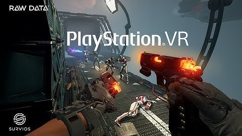 Raw Data action packed VR gameplay!