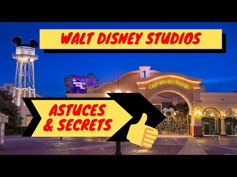 LA FACE CACHÉE DES PARCS - WALT DISNEY STUDIOS