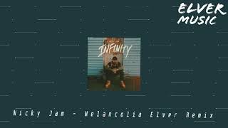 Nicky Jam - Melancolía (Elver Remix) Guaracha 2021🔥