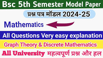 Graph Theory & discrete mathematics Paper 2024-25 l bsc 5th Sem maths paper l #bsc #maths