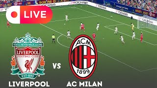 LIVE - LIVERPOOL vs AC MILAN / Club Friendly 2025 | Realistic eFootball Pes 21 Gameplay