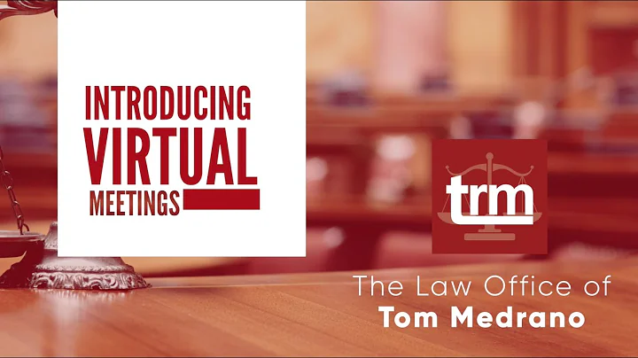 Virtual Meetings - The Law Office of Tom Medrano , Criminal Defense Attorney in Pasadena