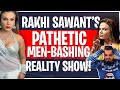 Rakhi Ka Insaaf Will Make You Cringe Hard | Review