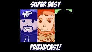 Super Best FriendCast #212 - Half-Life 3 Story Leak