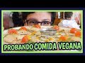 PROBANDO COMIDA VEGANA - Ariana Bolo Arce