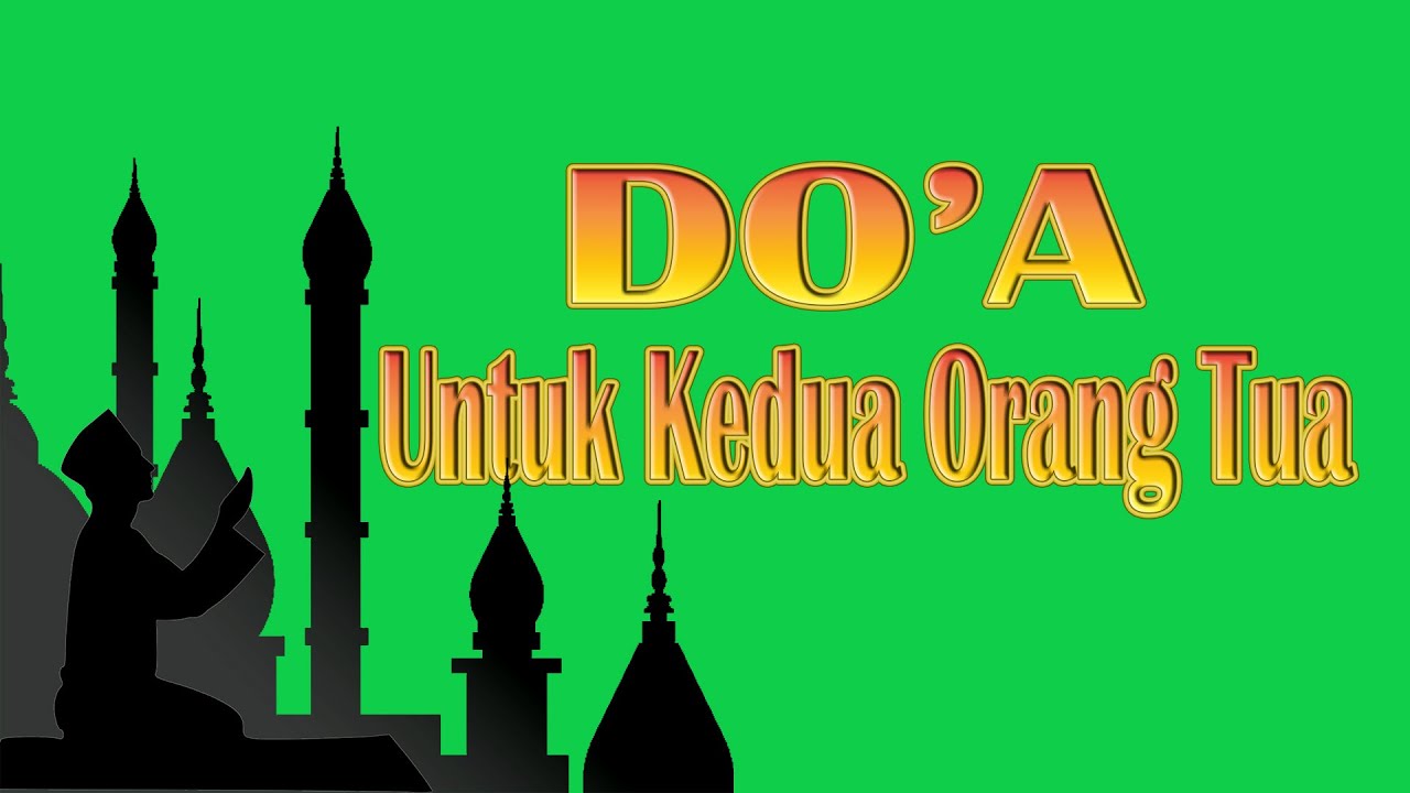 Do a Untuk  Kedua Orang  Tua  YouTube