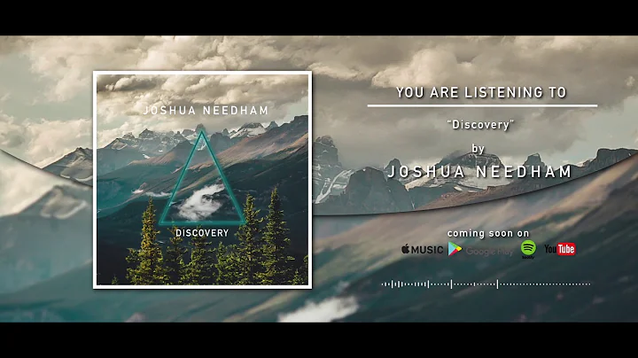 Joshua Needham - "Discovery" EP Teaser!
