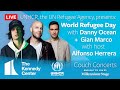 UNHCR presents: World Refugee Day with Danny Ocean and Gian Marco, hosted by Alfonso Herrera