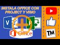 Instalar Office y project  y Visio 2016