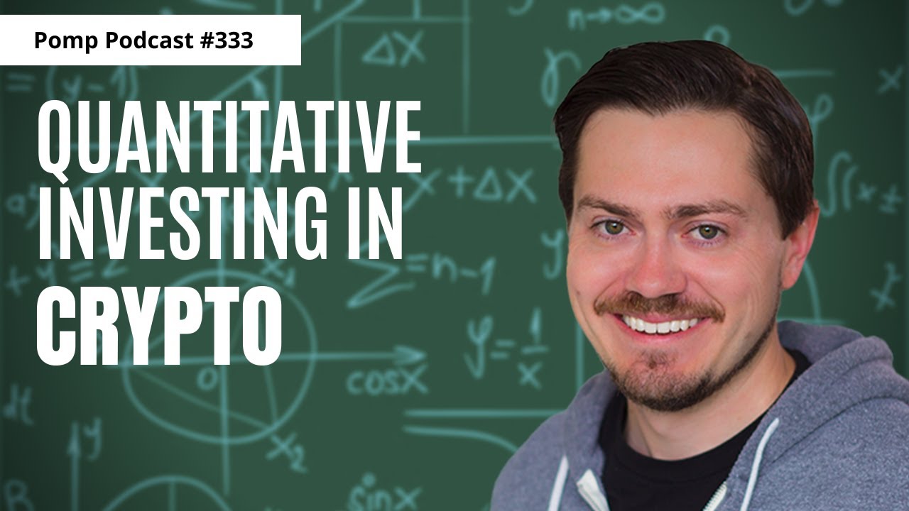 Pomp Podcast #333: Jesse Proudman On Quantitative Investing In Crypto