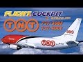 TNT Airways COCKPIT Boeing 737 Freighter