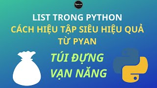 Học cách sử dụng list trong python vô cùng hiệu quả - bí quyết tự học python - python cho người mới