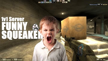 CS:GO - 1v1 Server - Funny Squeaker Kid