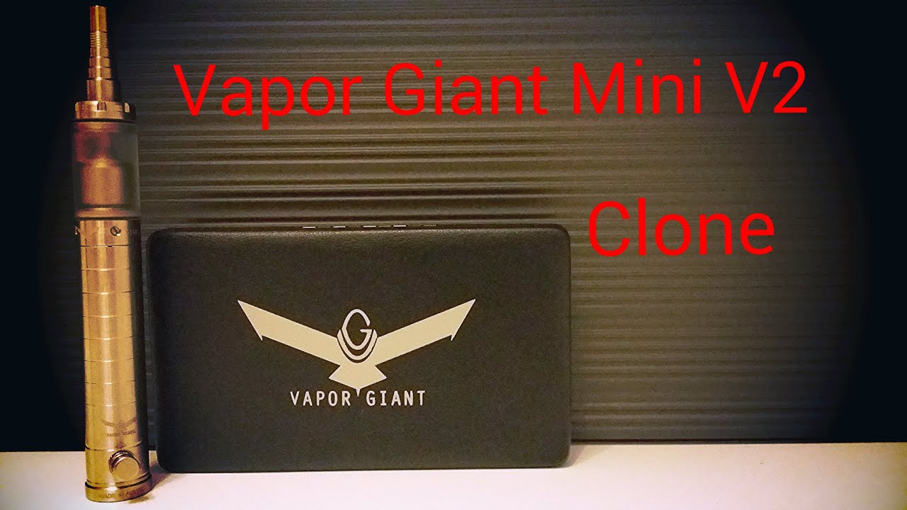 VAPOR GIANT MINI V2 CLONE