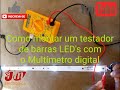 Como montar um testador de barras leds com o multmetro