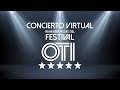 Concierto Virtual: Remembranzas del Festival OTI.