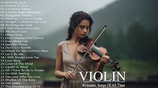 Top 100 Romantic Classical Violin Love Songs - Best Beautiful Relaxing Violin Instrumental Music