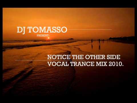 Dj Tomasso Present - Notice the other side Vocal T...