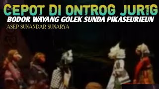 Cepot Di Ontrog Jurig _ Bobodoran Wayang Golek Sunda Pikaseurieun Full Video HD 