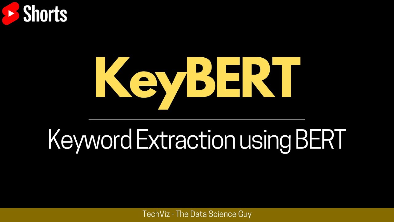 KeyBERT Keyword Extraction Using BERT Decoding NLP Libraries Shorts keybert-keyword-extraction-using-bert-decoding-nlp-libraries-shorts