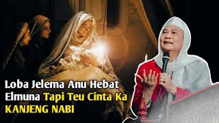 Story WA Abuya Uci || Modal Cinta Ka Kanjeng Nabi Muhammad S.A.W