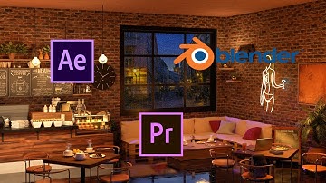 How I create my scenes using Blender 3D and After Effects ( Coffee Shop Ambience)