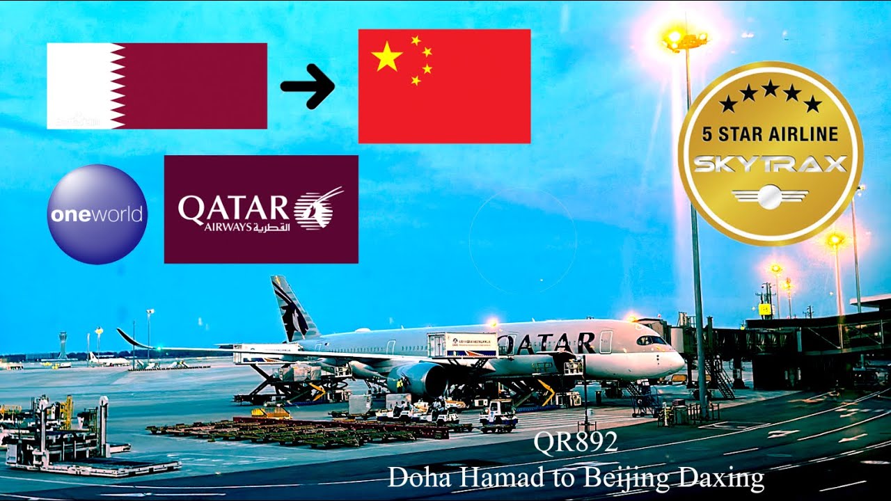 Qatar Airways QR892 Doha to Beijing Daxing- Even a World-Class airline can still make a mistake.