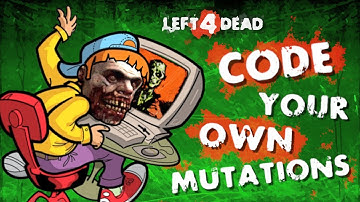 L4D2 - Code Your Own Mutations - Part 1 (Setup)
