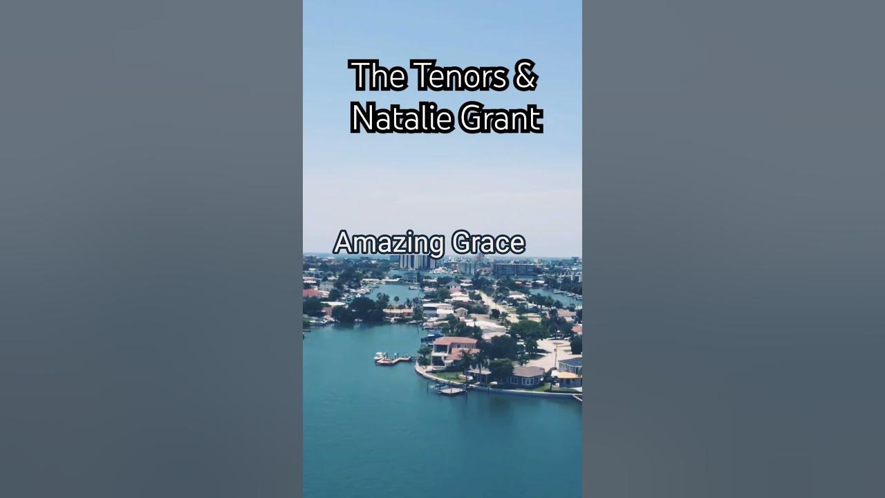 Amazing Grace - The Tenors & Natalie Grant #shorts #Grace #shortmusic Amazing Grace - The Tenors & Natalie Grant #shorts #Grace #shortmusic