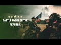 BEST VERSION THE BATTLE HYMN OF THE REPUBLIC