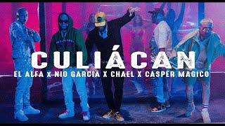 CULIACÁN (LETRA OFICIAL) - EL ALFA "EL JEFE" x NIO GARCIA x CASPER MAGICO x  MARK B & CHAEL