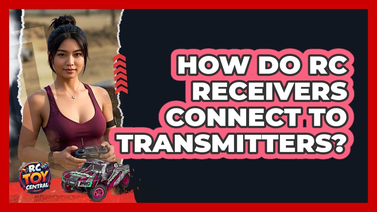 How Do RC Receivers Connect To Transmitters? - RC Toy Central - YouTube