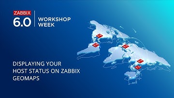 Zabbix 6.0 LTS Workshop Week - Uw hoststatus weergeven op Zabbix Geo-kaarten